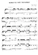 télécharger la partition d'accordéon Chicago Hard to Say I'm Sorry (Piano + Vocal) au format PDF