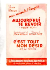 scarica la spartito per fisarmonica Aujourd'hui te revoir (Verte hoy) in formato PDF