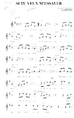 scarica la spartito per fisarmonica Si tu veux m'essayer (Chant : Florent Pagny) in formato PDF