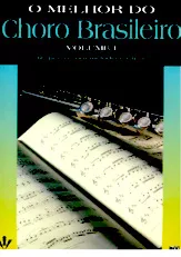 télécharger la partition d'accordéon O Melhor Do Choro Brasileiro (Volume 1) (60 Mélodies) au format PDF