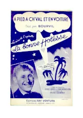 descargar la partitura para acordeón A pied A ch'val et en voiture (De l'Opérette : La bonne hôtesse) (Chant : Bourvil) en formato PDF