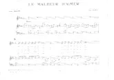 descargar la partitura para acordeón Le malheur d'aimer en formato PDF