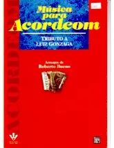 télécharger la partition d'accordéon Recueil : Musica para Acordeom : Tributo à Luis Gonzaga au format PDF