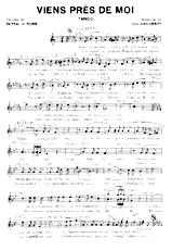 scarica la spartito per fisarmonica Viens près de Moi (Créé par : Fauvette / Damia) (Tango) in formato PDF