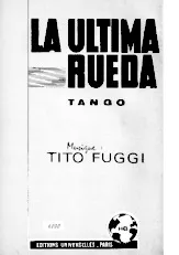 descargar la partitura para acordeón La Ultima Rueda (Tango) en formato PDF