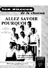 télécharger la partition d'accordéon Allez savoir pourquoi (Chant : Les compagnons de la chanson) au format PDF