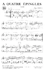 scarica la spartito per fisarmonica A quatre épingles (Valse) in formato PDF