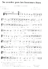 télécharger la partition d'accordéon Ne rendez pas les hommes fous OU La chanson du passant (Valse) au format PDF