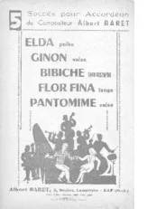 scarica la spartito per fisarmonica Recueil 5 Succès pour Accordéon (Elda + Ginon + Bibiche + Flor Fina + Pantomime) in formato PDF