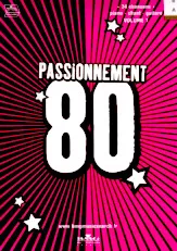 descargar la partitura para acordeón Recueil Passionnément 80 (Volume 1) (34 Titres) en formato PDF