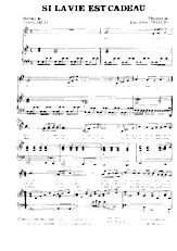 descargar la partitura para acordeón Si la vie est cadeau (Piano + Chant) en formato PDF