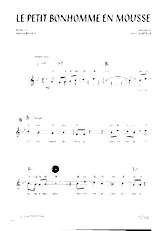 télécharger la partition d'accordéon Le petit bonhomme en mousse (Chant : Patrick Sébastien) au format PDF