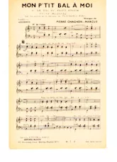 scarica la spartito per fisarmonica Mon p'tit bal à moi (Le bal du petit mousse) (Sur les motifs de la chanson de René Flouron et Pivo) (Valse) in formato PDF