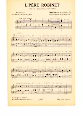 scarica la spartito per fisarmonica L' père Robinet (Valse Musette Chantée) in formato PDF