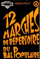 télécharger la partition d'accordéon Recueil 12 Marches de répertoire du Bal Populaire (n°4) au format PDF