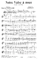 scarica la spartito per fisarmonica Notre valse à nous (Valse Chantée) in formato PDF