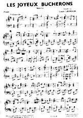 scarica la spartito per fisarmonica Les joyeux bûcherons (Marche) in formato PDF