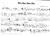 télécharger la partition d'accordéon Mi Cha Cha Cha au format PDF