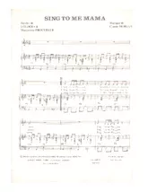 scarica la spartito per fisarmonica Sing to me Mama (Chant : Karen Cheryl) in formato PDF