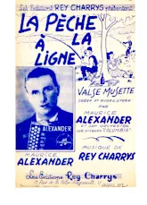 download the accordion score La pêche à la ligne (Créée par Maurice Alexander) (Valse Musette) in PDF format