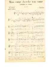 scarica la spartito per fisarmonica Mon cœur cherche ton cœur (Anema e core) (Chant : Luis Mariano) in formato PDF