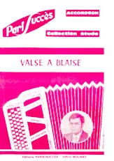 télécharger la partition d'accordéon Valse à Blaise au format PDF