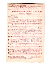scarica la spartito per fisarmonica Garde moi ton amour (Du film : Après l'amour) (Valse Chantée) in formato PDF