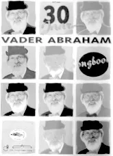 télécharger la partition d'accordéon Recueil : 30 jaar Vader Abraham au format PDF