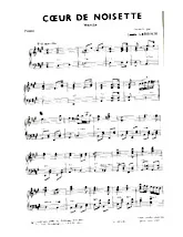 scarica la spartito per fisarmonica Cœur de noisette (Marche) in formato PDF