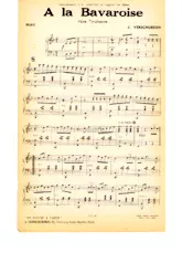 scarica la spartito per fisarmonica A la bavaroise (Valse Tyrolienne) in formato PDF