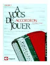 télécharger la partition d'accordéon A vous de jouer / Volume 3 / Accordéon boutons et piano au format PDF