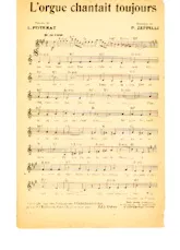 télécharger la partition d'accordéon L'orgue chantait toujours (Valse Chantée) au format PDF