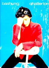 télécharger la partition d'accordéon Alain Bashung : Chatterton (12 Titres) au format PDF