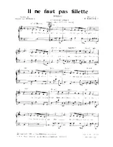 scarica la spartito per fisarmonica Il ne faut pas fillette (Orchestration Complète) (Boléro) in formato PDF
