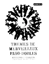 descargar la partitura para acordeón Recueil : Thèmes de merveilleux Paso Dobles (50 Titres) (Album n°2) en formato PDF
