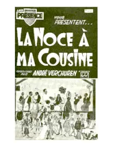 télécharger la partition d'accordéon Recueil : La noce à ma cousine (André Verchuren) (11 Titres) (Piano) au format PDF