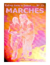 télécharger la partition d'accordéon Recueil Entrez dans la Danse n°12 : Marches (30 Titres) au format PDF