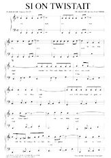 descargar la partitura para acordeón Si on twistait en formato PDF