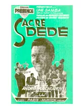 télécharger la partition d'accordéon Sacré Dédé (Enregistrée par : André Verchuren) (Orchestration Complète) (Samba) au format PDF