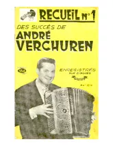 télécharger la partition d'accordéon Recueil n°1 des succès de André Verchuren (13 Titres) au format PDF