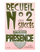 télécharger la partition d'accordéon Recueil n°2 des succès des Editions Musicales Présence pour Accordéon (12 Titres) au format PDF