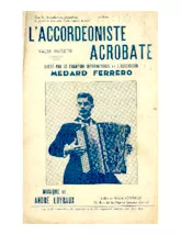 télécharger la partition d'accordéon L'accordéoniste Acrobate au format PDF
