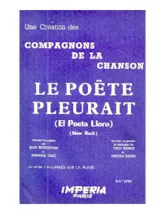 download the accordion score Le poète pleurait (El poeta lloro) (Chant :  Les compagnons de la chanson) (Orchestration Complète) (Slow Rock) in PDF format