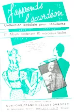 scarica la spartito per fisarmonica J'apprends l'accordéon (Volume n°2) (Collection spéciale pour débutants) (10 morceaux très faciles) in formato PDF