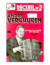 descargar la partitura para acordeón Recueil n°2 des succès de André Verchuren (14 Titres) en formato PDF