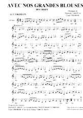 télécharger la partition d'accordéon Avec nos grandes blouses (Bourrée) au format PDF