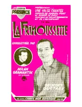 download the accordion score La Frimoussette (Orchestration Complète) (Valse Chantée) in PDF format