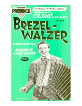 descargar la partitura para acordeón Brezel Walzer (Orchestration Complète) (Valse) en formato PDF