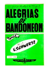 scarica la spartito per fisarmonica Alegrias de bandonéon (Tango) in formato PDF