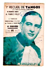 télécharger la partition d'accordéon 1er Recueil de Tangos du compositeur Antonio Mario Melfi (11 Titres) au format PDF